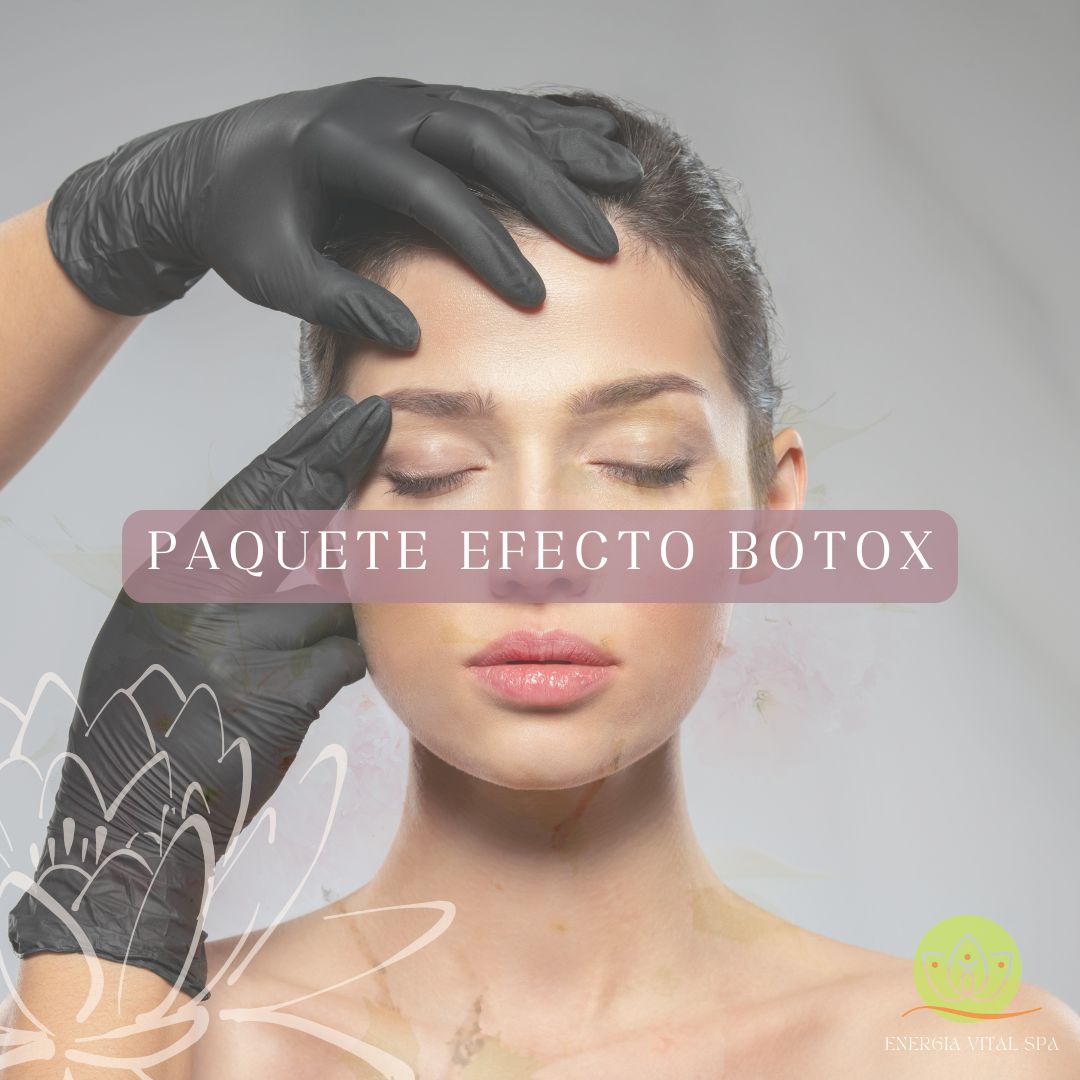 Paquete Efecto Botox